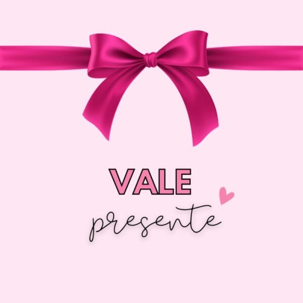 VALE PRESENTE